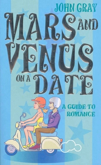 Бумажная книга «Mars And Venus On A Date», автор Джон Грэй - фото №1 - миниатюра