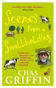 Бумажная книга «Scenes From A Smallholding», автор Чес Гриффин - фото №1 - миниатюра