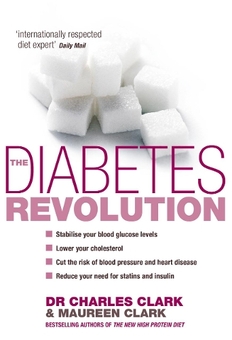 Паперова книга «The Diabetes Revolution», автор Чарльз Кларк - фото №1 - мініатюра