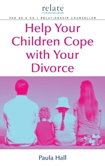 Паперова книга «Help Your Children Cope With Your Divorce» - фото №1 - мініатюра