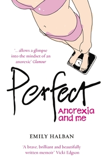 Бумажная книга «Perfect: Anorexia and me» - фото №1 - миниатюра
