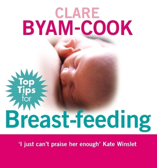 Бумажная книга «Top Tips for Breast-feeding», автор Клэр Байам-Кук - фото №1 - миниатюра