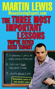 Паперова книга «The Three Most Important Lessons You’ve Never Been Taught», автор Мартін Льюіс - фото №1 - мініатюра