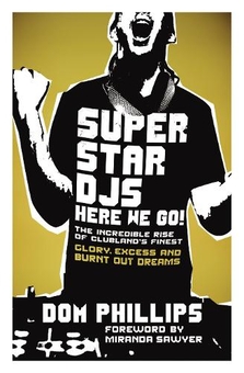 Бумажная книга «Superstar DJs Here We Go!», автор Дом Филлипс - фото №1 - миниатюра