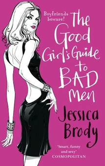 Бумажная книга «The Good Girl's Guide to Bad Men», автор Джессика Броуди - фото №1 - миниатюра
