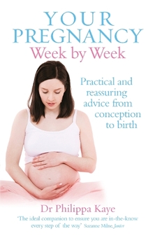 Бумажная книга «Your Pregnancy Week by Week», автор Филиппа Кайе - фото №1 - миниатюра