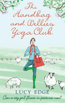 Паперова книга «The Handbag and Wellies Yoga Club», автор Люсі Едж - фото №1 - мініатюра