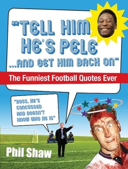Бумажная книга «Tell Him He's Pele» - фото №1 - миниатюра