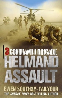 Бумажная книга «3 Commando: Helmand Assault», автор Юэн Саутби-Тайлюр - фото №1 - миниатюра