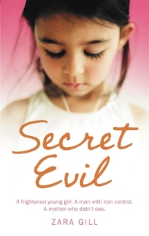 Бумажная книга «Secret Evil», автор Зара Гилл - фото №1 - миниатюра