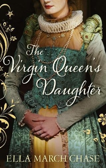 Бумажная книга «The Virgin Queen's Daughter», автор Элла Марч Чейз - фото №1 - миниатюра