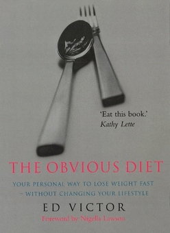 Бумажная книга «The Obvious Diet : Your Personal Way to lose Weight Fast - Without Changing Your Lifestyle», автор Эд Виктор - фото №1 - миниатюра