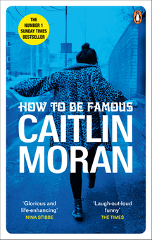 Бумажная книга «How to be Famous», автор Кейтлин Моран - фото №1 - миниатюра