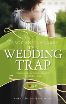 Бумажная книга «The Wedding Trap: A Rouge Regency Romance», автор Трейси Энн Уоррен - фото №1 - миниатюра