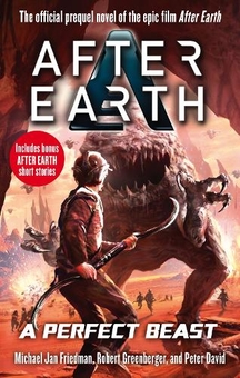 Бумажная книга «A Perfect Beast – After Earth» - фото №1 - миниатюра