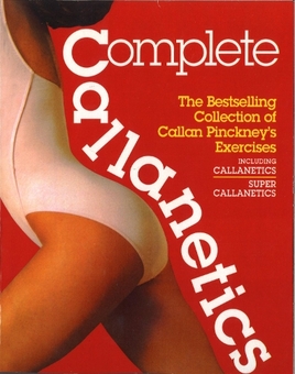 Бумажная книга «Complete Callanetics», автор Каллан Пинкни - фото №1 - миниатюра