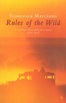 Бумажная книга «Rules Of The Wild», автор Франческа Марчиано - фото №1 - миниатюра