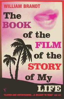 Бумажная книга «The Book Of The Film Of The Story Of My Life», автор Уильям Брант - фото №1 - миниатюра