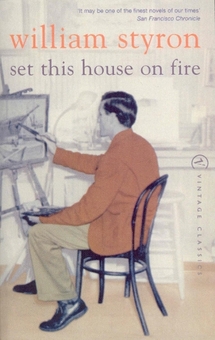 Паперова книга «Set This House On Fire», автор Вільям Стайрон - фото №1 - мініатюра