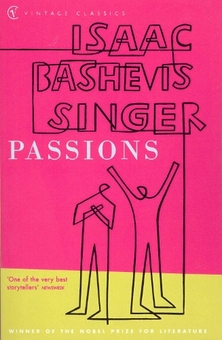 Бумажная книга «Passions», автор Исаак Башевис-Зингер - фото №1 - миниатюра