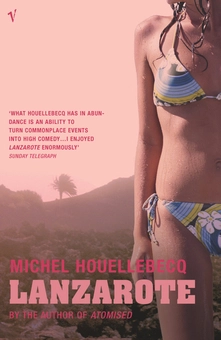 Бумажная книга «Lanzarote», автор Мишель Уэльбек - фото №1 - миниатюра