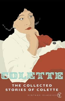 Бумажная книга «The Collected Stories Of Colette», автор Сидони-Габриэль Колетт - фото №1 - миниатюра