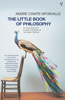 Бумажная книга «The Little Book Of Philosophy», автор Андре Комте-Спонвилле - фото №1 - миниатюра