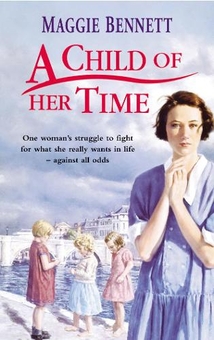 Бумажная книга «A Child Of Her Time», автор Мэгги Беннетт - фото №1 - миниатюра