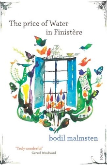 Бумажная книга «The Price of Water in Finistère», автор Бодил Мальмстен - фото №1 - миниатюра