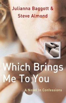 Бумажная книга «Which Brings Me To You», авторов Стив Алмонд, Джулианна Багготт - фото №1 - миниатюра