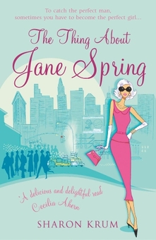 Бумажная книга «The Thing About Jane Spring», автор Шерон Крум - фото №1 - миниатюра