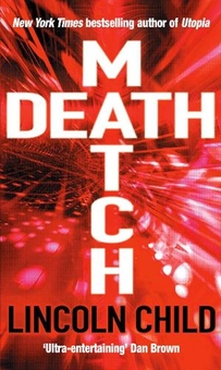 Паперова книга «Death Match», автор Лінкольн Чайлд - фото №1 - мініатюра