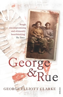 Паперова книга «George & Rue», автор Джордж Елліотт Кларк - фото №1 - мініатюра