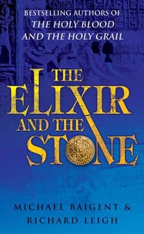 Паперова книга «The Elixir And The Stone. The Tradition of Magic and Alchemy», авторів Майкл Байгент, Річард Лі - фото №1 - мініатюра