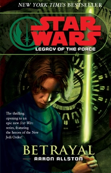 Бумажная книга «Star Wars. Legacy of the Force I. Betrayal», автор Аарон Олстон - фото №2 - миниатюра