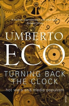 Бумажная книга «Turning Back The Clock», автор Умберто Эко - фото №1 - миниатюра