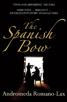 Бумажная книга «The Spanish Bow», автор Андромеда Романо-Лакс - фото №1 - миниатюра