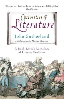 Бумажная книга «Curiosities of Literature», автор Джон Сазерленд - фото №1 - миниатюра