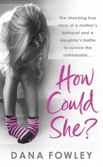 Бумажная книга «How Could She?», автор Дана Фаули - фото №1 - миниатюра