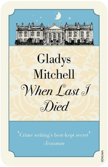 Бумажная книга «When Last I Died», автор Глэдис Митчелл - фото №1 - миниатюра