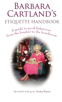 Паперова книга «Barbara Cartland's Etiquette Handbook», автор Барбара Картленд - фото №1 - мініатюра