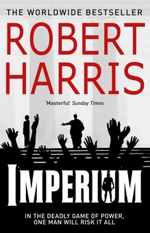 Бумажная книга «Imperium (Cicero Trilogy 1)», автор Роберт Харрис - фото №1 - миниатюра