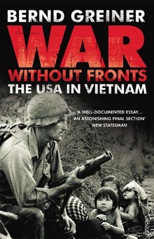 Бумажная книга «War Without Fronts», автор Бернд Грайнер - фото №1 - миниатюра