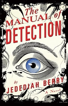 Бумажная книга «The Manual of Detection», автор Джедедайя Берри - фото №1 - миниатюра