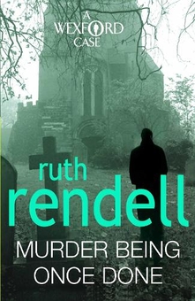 Паперова книга «Murder Being Once Done», автор Рут Ренделл - фото №1 - мініатюра