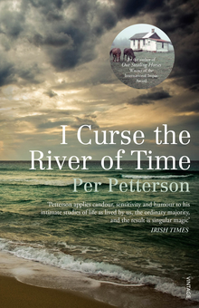 Бумажная книга «I Curse the River of Time», автор Пер Петтерсон - фото №2 - миниатюра