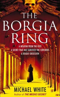 Бумажная книга «The Borgia Ring», автор Майкл Уайт - фото №1 - миниатюра