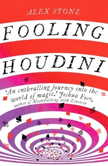 Бумажная книга «Fooling Houdini. Adventures in the World of Magic», автор Алекс Стоун - фото №1 - миниатюра