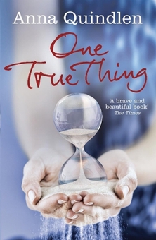 Бумажная книга «One True Thing», автор Анна Куиндлен - фото №1 - миниатюра