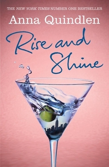 Паперова книга «Rise and Shine», автор Анна Квіндлен - фото №1 - мініатюра